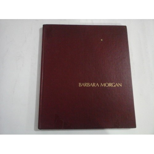 BARBARA MORGAN - A Morgan & Morgan Monograph BARBARA MORGAN - A Morgan & Morgan Monograph